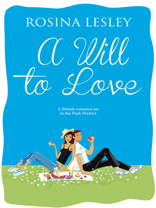 Title details for A Will to Love by Rosina Lesley - Available